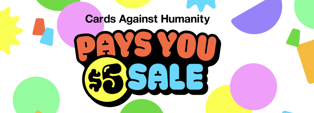 Captura de pantalla de la página web de Cards Against Humanity Pays You $5